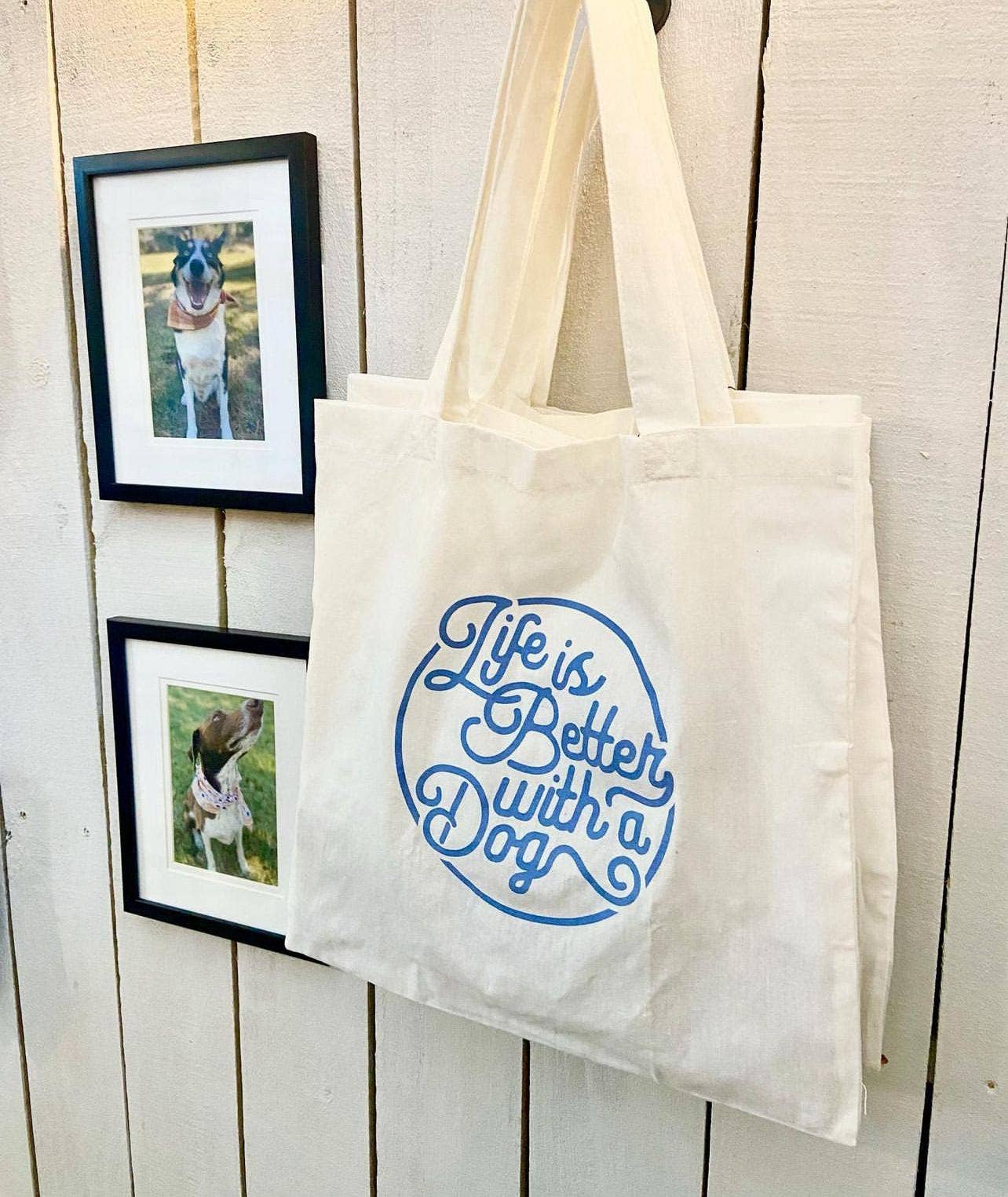 The Paws Tote • Life Is Better With A Dog