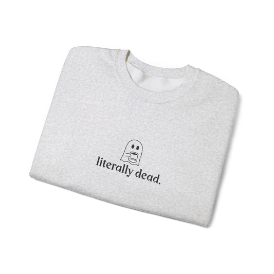 Embroidered | Literally Dead Coffee Crewneck
