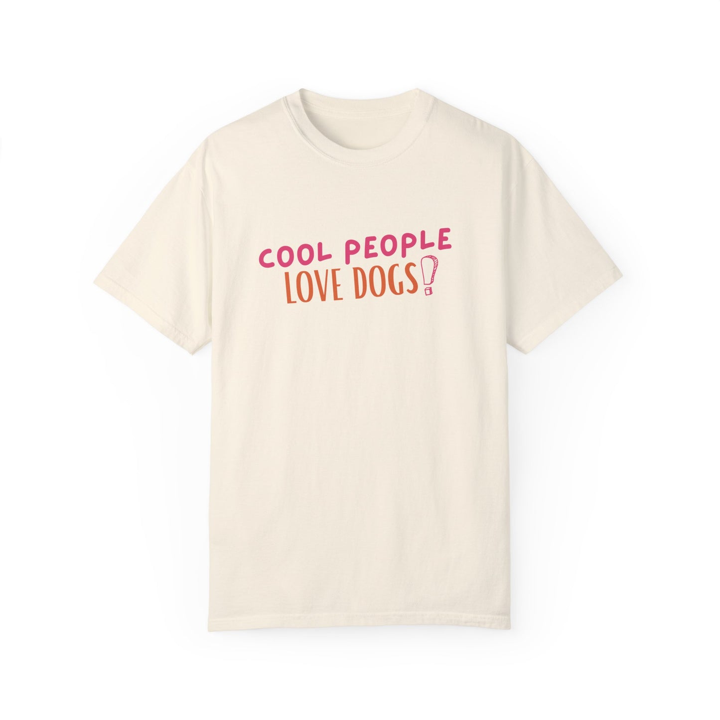 30 Ways To Say I Love You | Comfort Colors T-Shirt