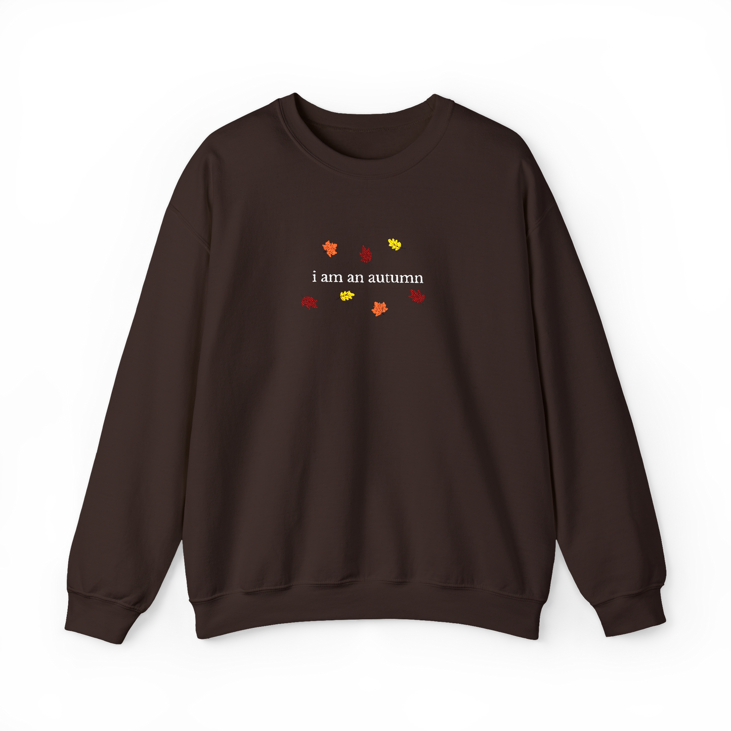 Embroidered | I Am An Autumn Crewneck