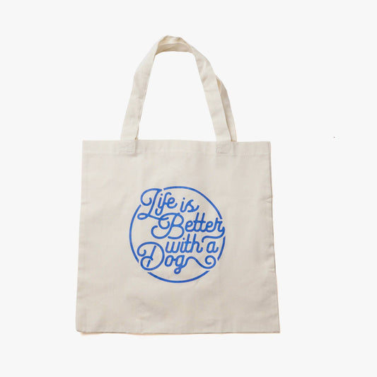 The Paws Tote • Life Is Better With A Dog