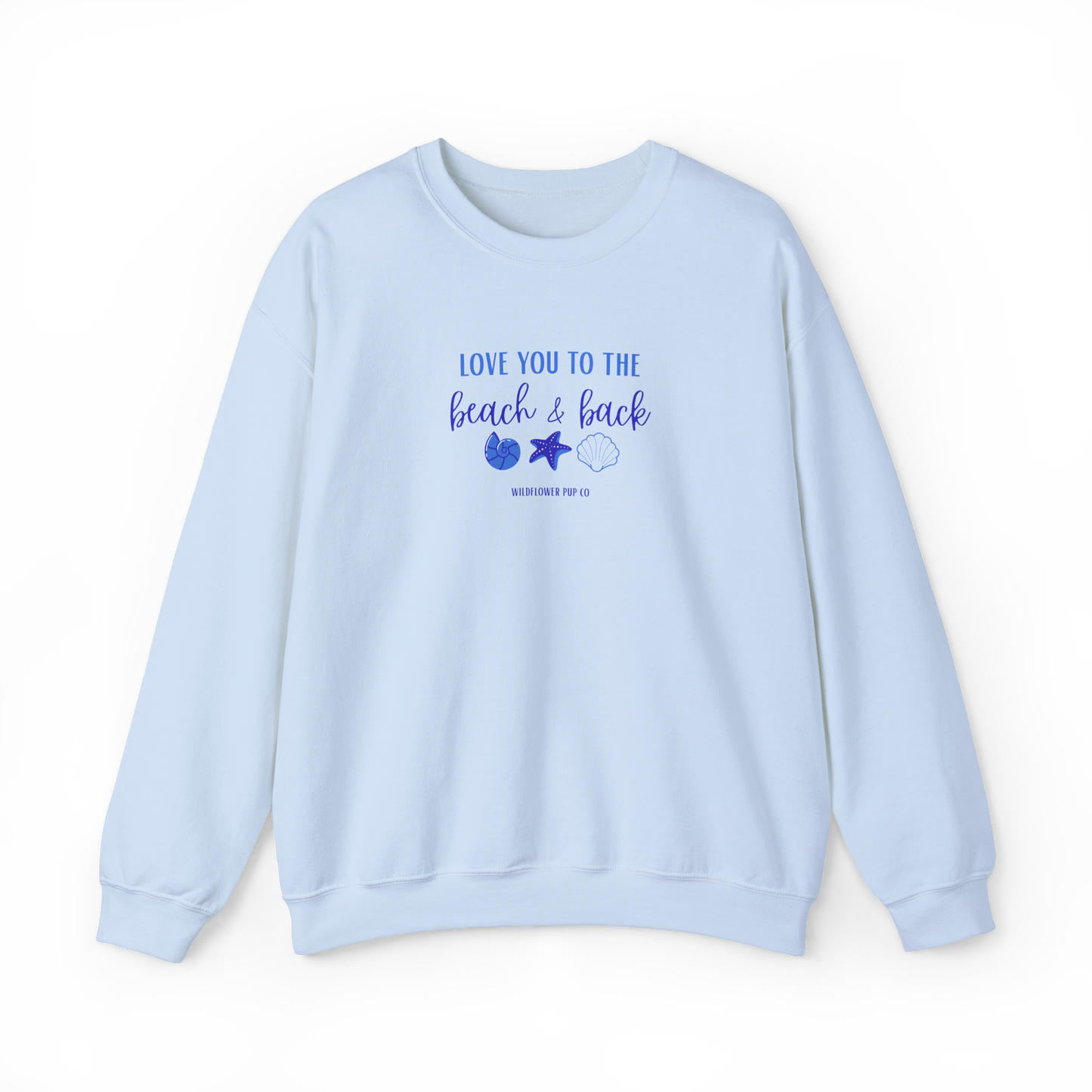 Love You To The Beach And Back Crewneck (Light Blue)