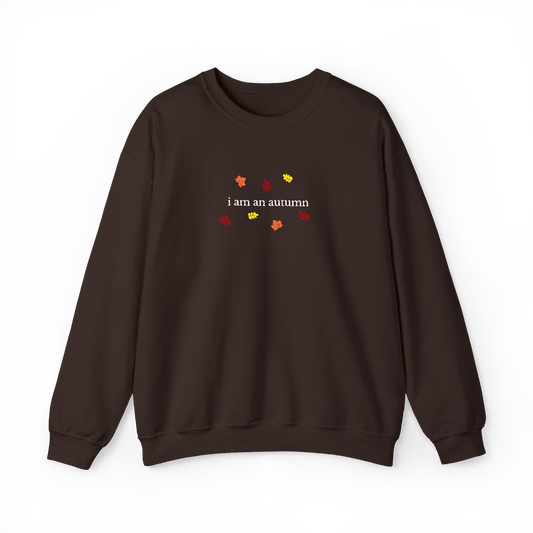 Embroidered | I Am An Autumn Crewneck